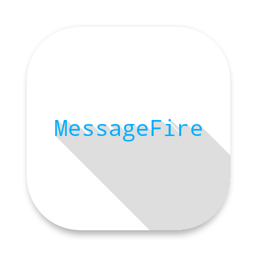 MessageFire(信息轰炸)安卓版v1.0.1最新版